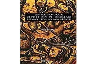 Orhan Pamuk'un Cevdet Bey ve oğulları romanında anlam arayışı