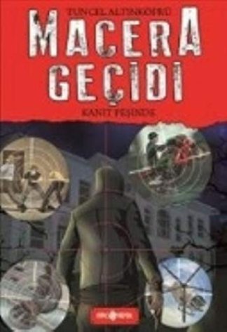 Macera Geçidi - Kanit Peşinde