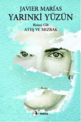Yar?nki Y³z³n, Birinci Cilt
