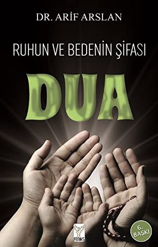 Ruhun ve Bedenin Sıfası Dua