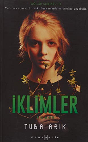 Iklimler; Gölge Serisi-III