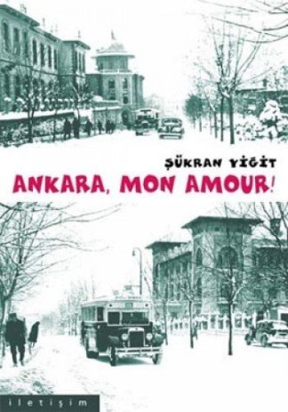 Ankara,Mon Amour!