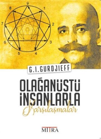 Olaganüstü Insanlarla Karsilasmalar