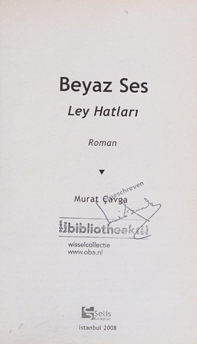 Beyaz Ses - Ley Hatiralar