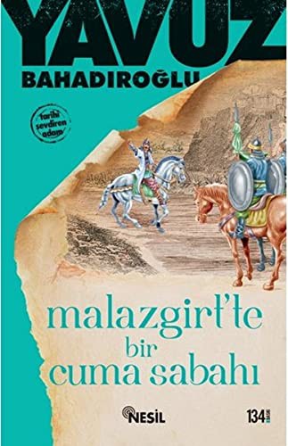 Malazgirtte Bir Cuma Sabahi