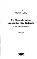Bir maniniz yoksa annemler size gelecek