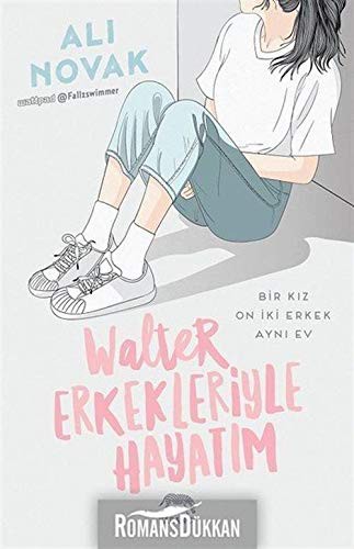 Walter Erkekleriyle Hayatım
