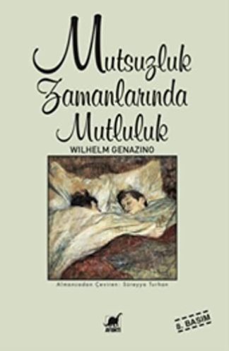 Mutsuzluk Zamanlarinda Mutluluk