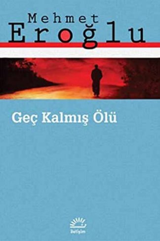 Gec Kalmis Olu