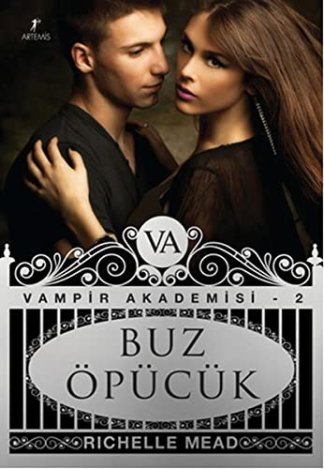 Buz Opucuk - Vampir Akademisi - 2