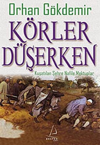 Körler Düşerken