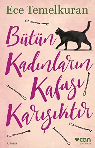 Bütün Kadinlarin Kafasi Karisiktir