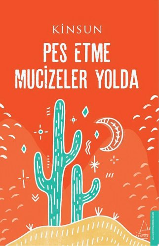 Pes Etme Mucizeler Yolda