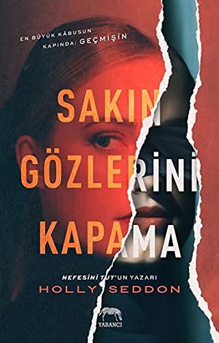 Sakin Gözlerini Kapama