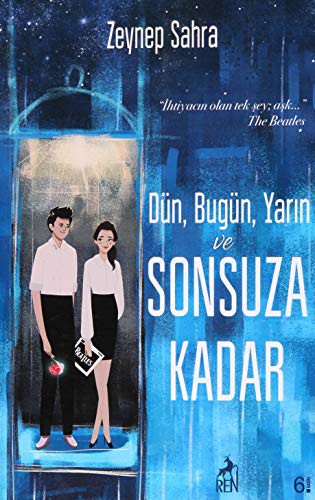 Dün Bugün Yarın ve Sonsuza Kadar