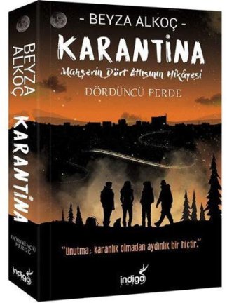 Karantina. Dördüncü Perde