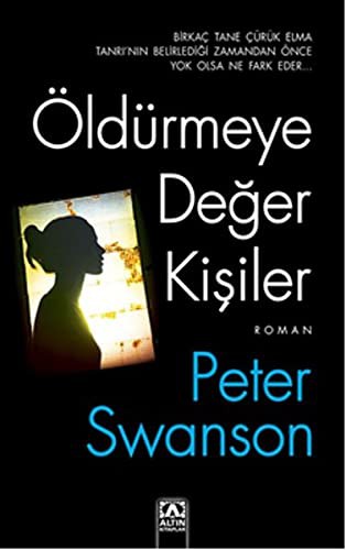Oldurmeye Deger Kisiler