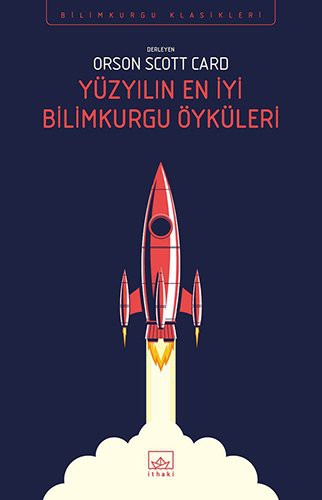 Yüzyilin En iyi Bilimkurgu Öyküleri