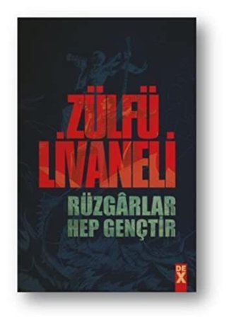 Rüzgarlar Hep Gençtir