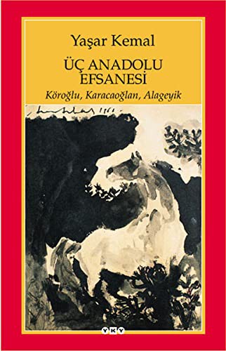Uç Anadolu Efsanesi