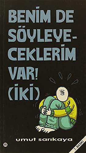 Benim de Söyleyeceklerim Var - İki
