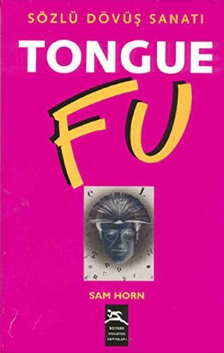 Tongue Fu - Sozlu Dovus Sanatı
